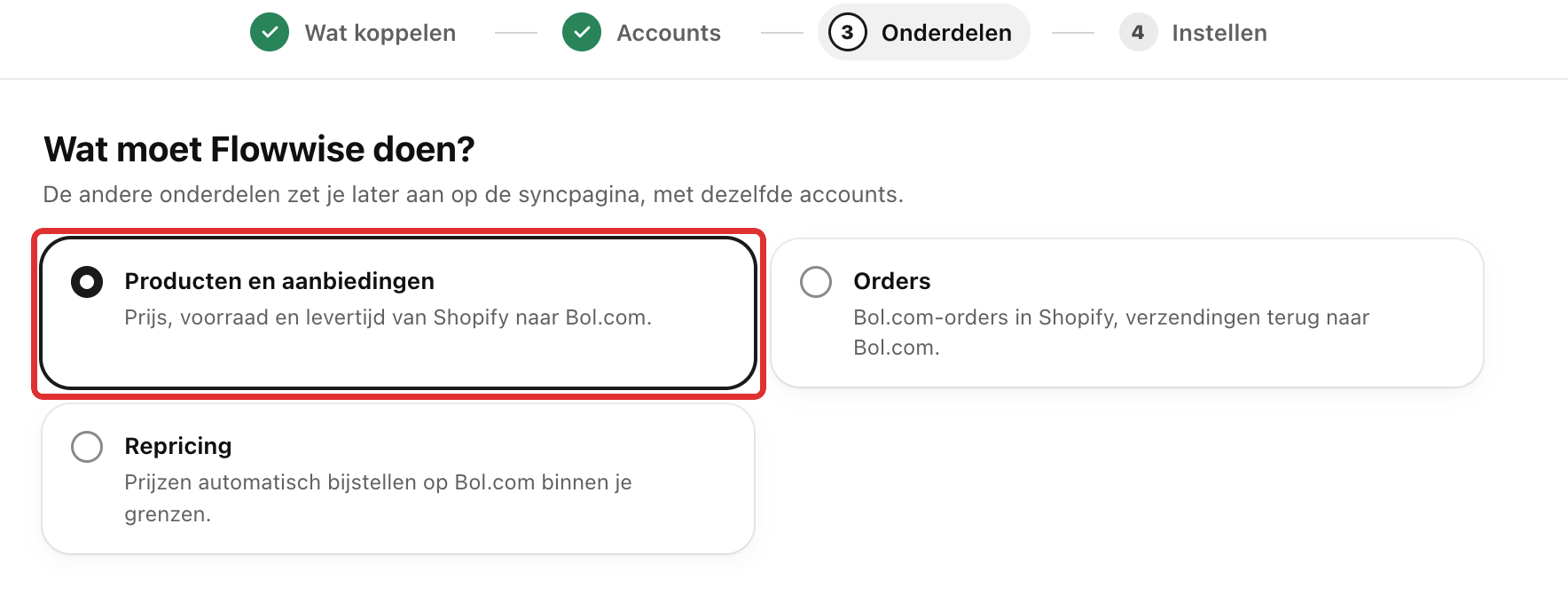 De stap Wat moet Flowwise doen? met de keuzes Producten en aanbiedingen, Orders en Repricing; Producten en aanbiedingen is rood omlijnd